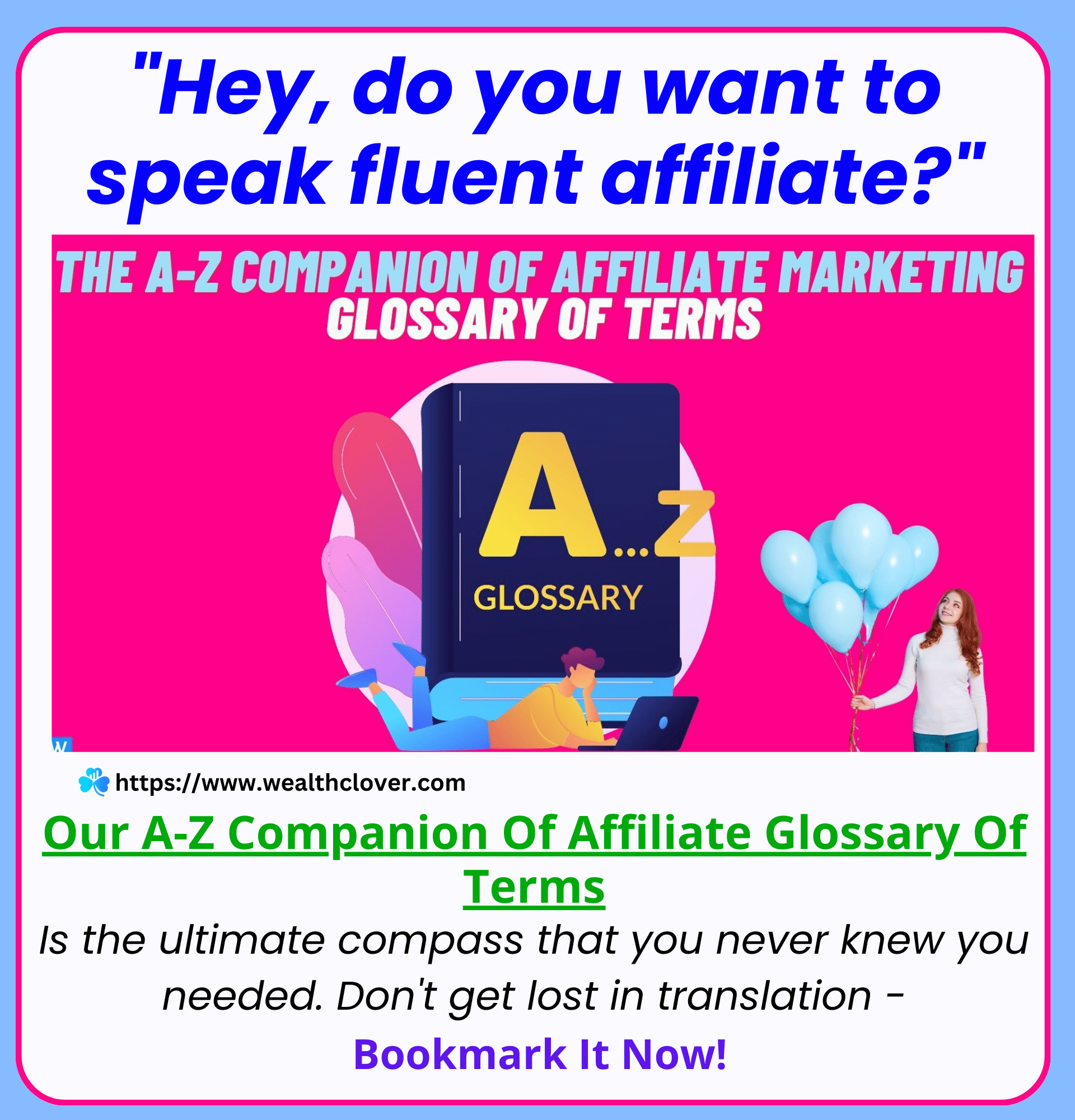 glossary of terms-Hey do you want to speak fluent affiliate